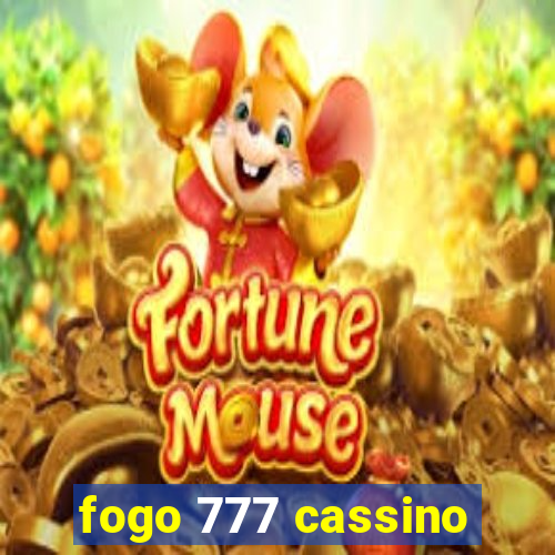 fogo 777 cassino